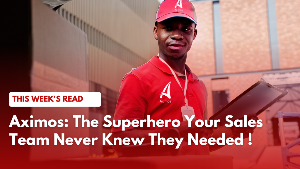 Aximos: The Superhero Your Sales Team Never Knew They Needed!